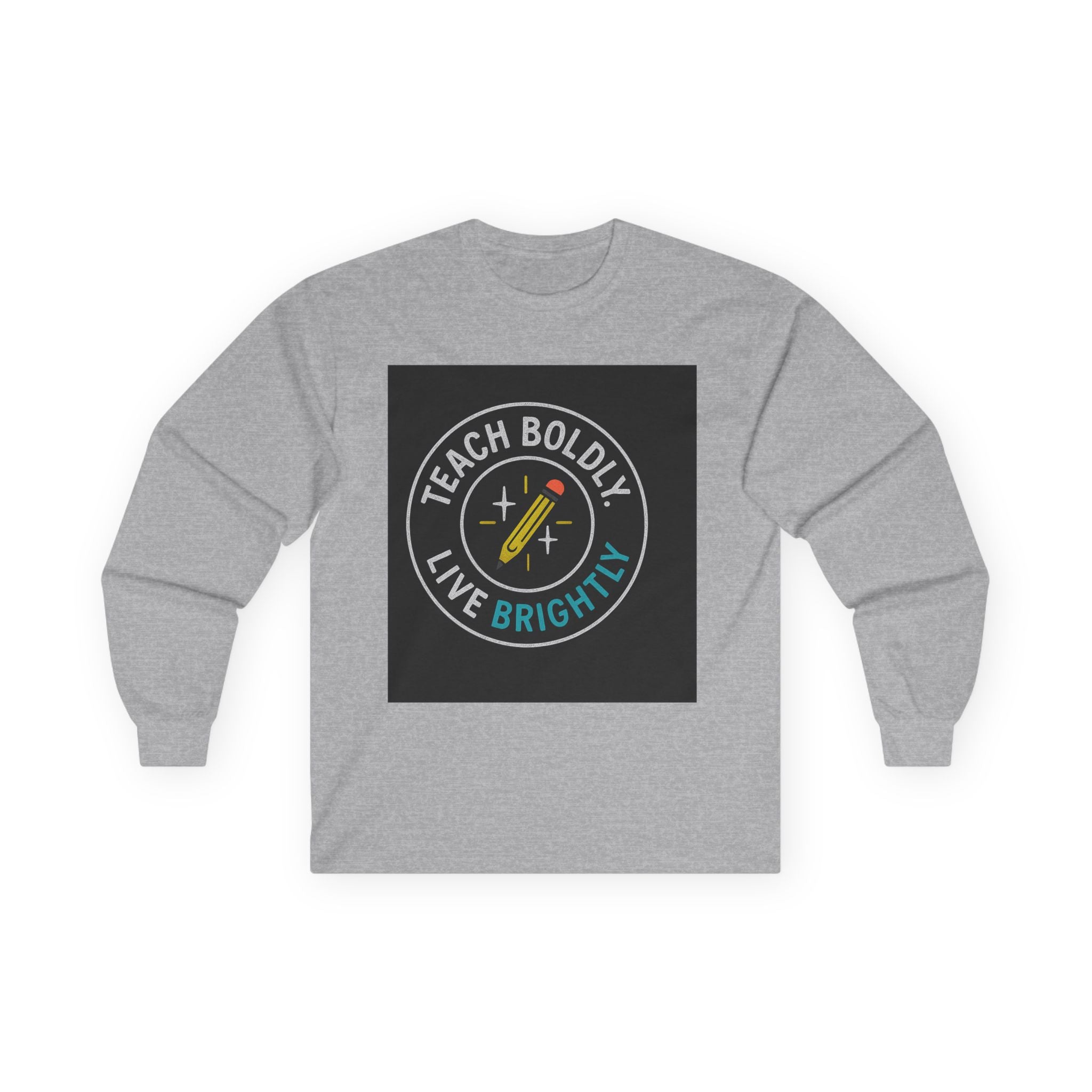 Bold Teacher Long Sleeve Tee, Teaching Shirt, Gift for Educators, Inspirational Apparel, Motivation Shirt, Back to School