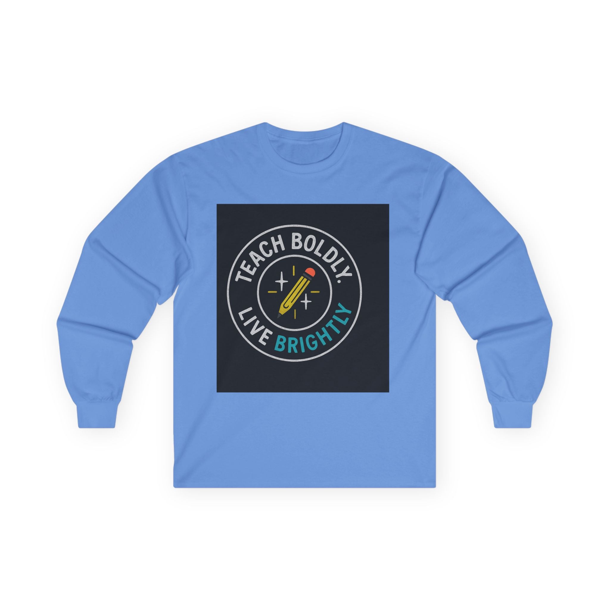 Bold Teacher Long Sleeve Tee, Teaching Shirt, Gift for Educators, Inspirational Apparel, Motivation Shirt, Back to School
