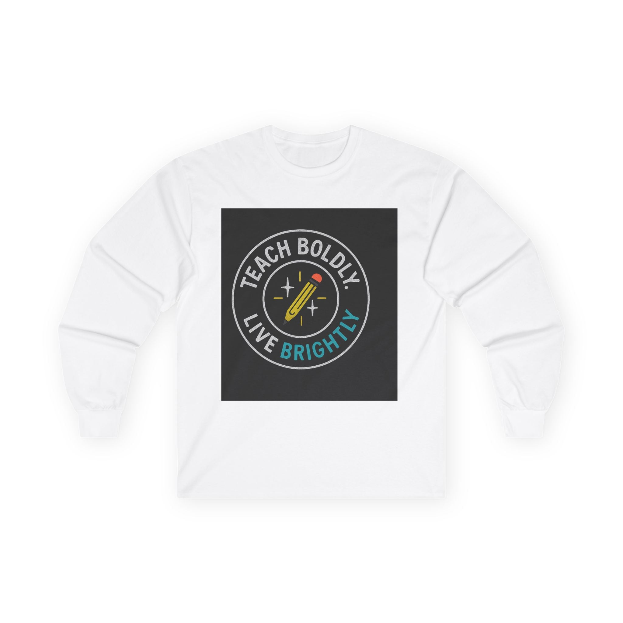 Bold Teacher Long Sleeve Tee, Teaching Shirt, Gift for Educators, Inspirational Apparel, Motivation Shirt, Back to School